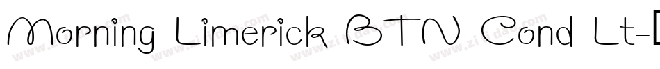 Morning Limerick BTN Cond Lt字体转换